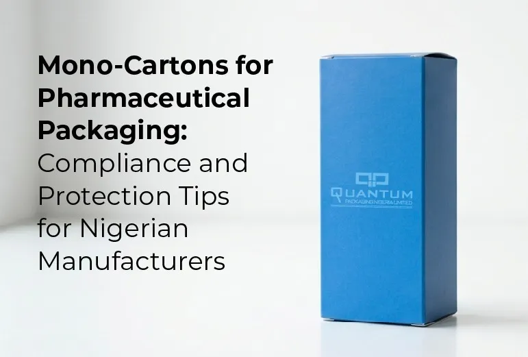 Mono-Cartons for Pharmaceutical Packaging: Compliance and Protection