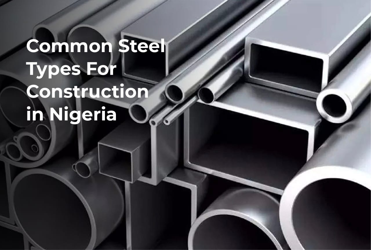 common-steel-types-for-construction-in-nigeria