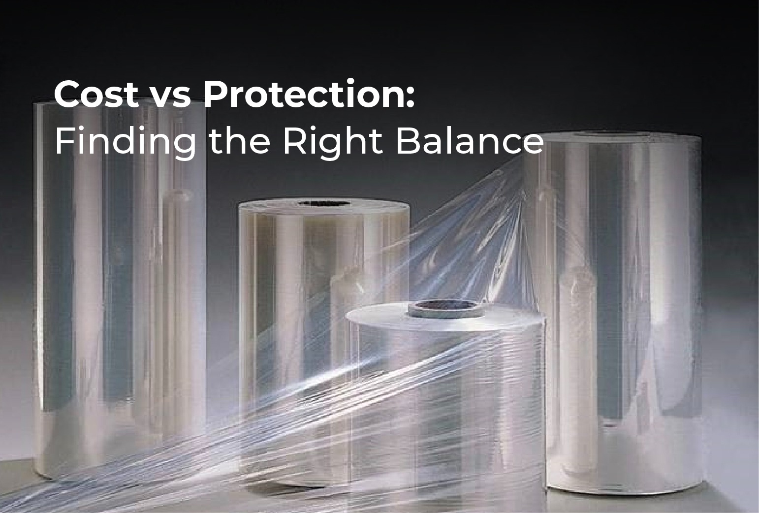 Cost vs Protection in Packaging