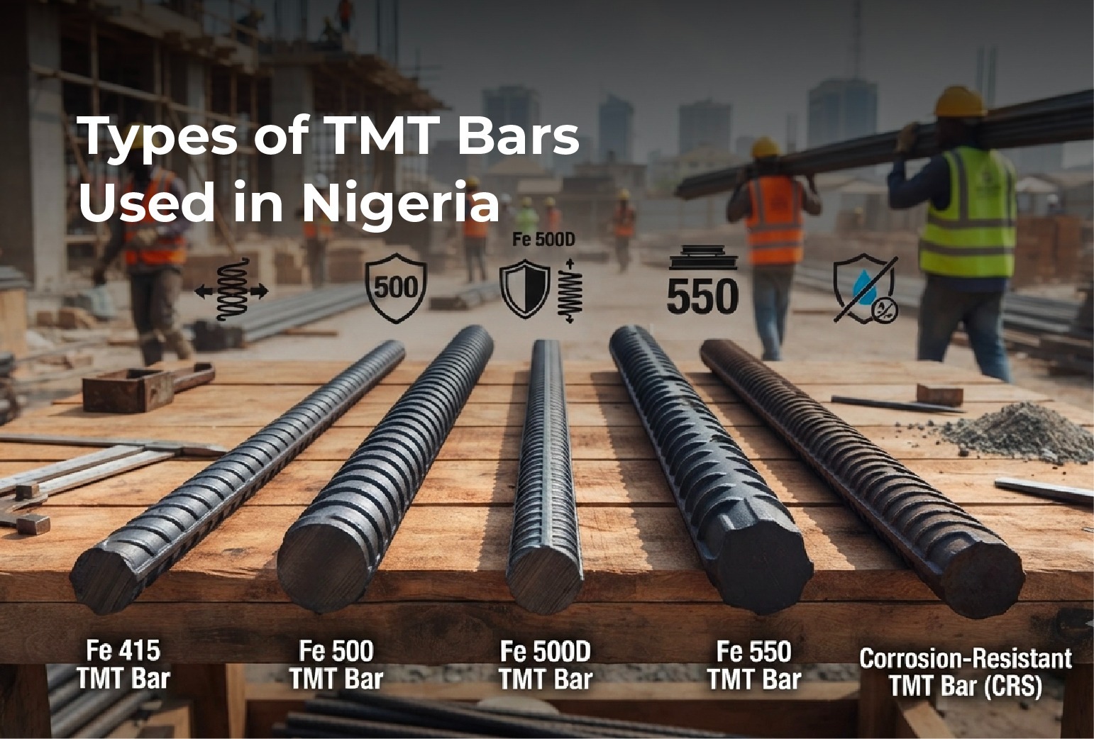 Types of TMT Bars Used in Nigeria
