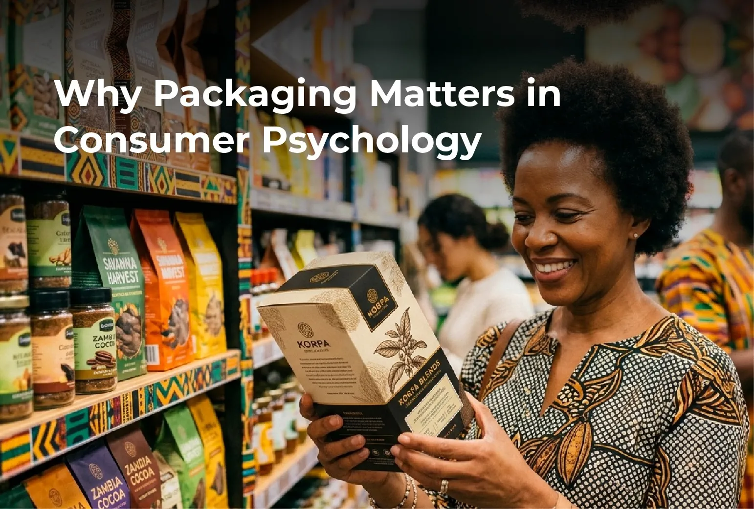 Why Packaging Matters in Consumer Psychology