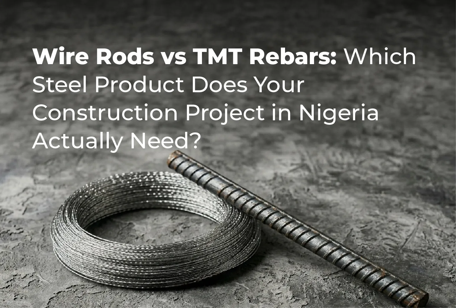 wire rods vs tmt rebars